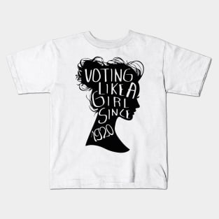 Voting like a girl since 1920 Kids T-Shirt